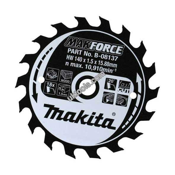Makita MAKFORCE Portable Circular Saw Blade TCT 140mm x 15.88mm x 18T B